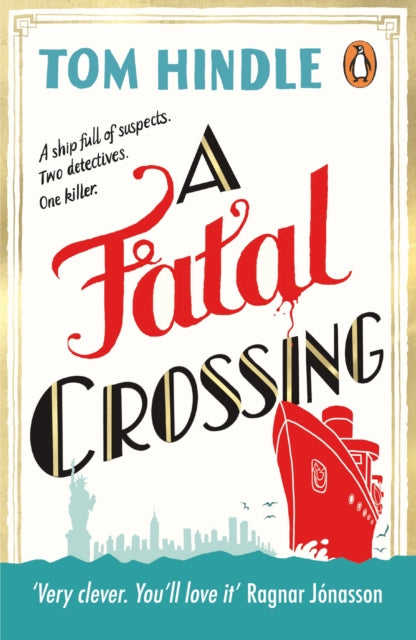 Fatal Crossing 9781529157840 Tom Hindle