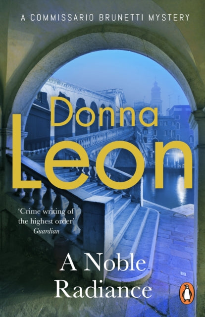 Book cover of: Noble Radiance. By: Donna Leon