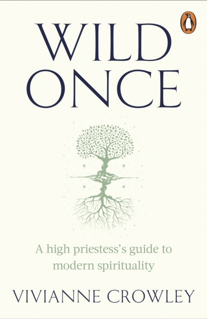 Book cover of: Wild Once. By: Vivianne Crowley