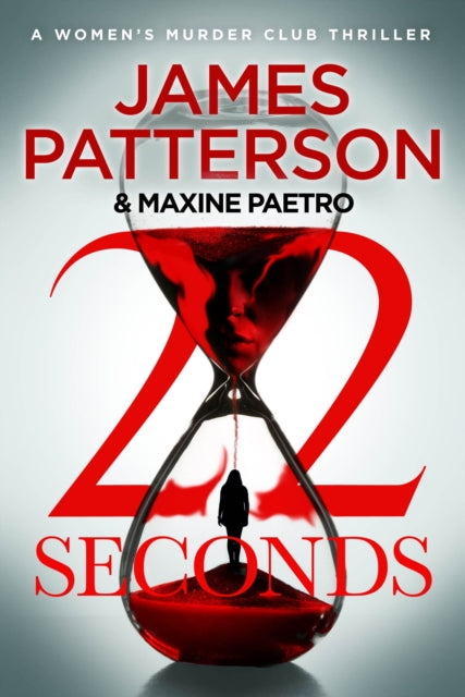 Book cover of: 22 Seconds. By: James Patterson