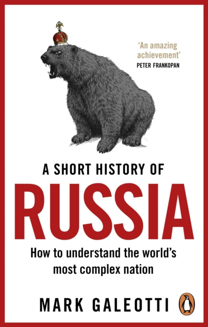 Short History of Russia 9781529199284 Mark Galeotti