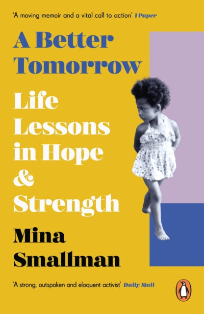 Book cover of: Better Tomorrow. By: Mina Smallman