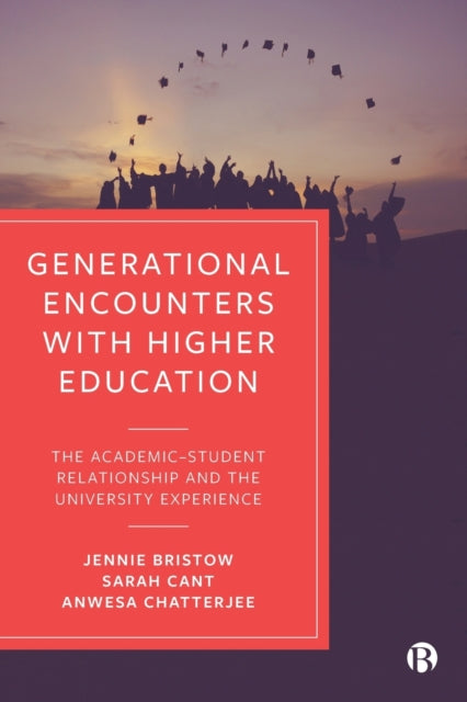 Book cover of: Generational Encounters with Higher Education. By: Jennie Bristow