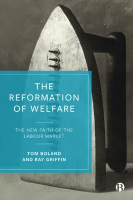 Book cover of: Reformation of Welfare. By: Tom Boland