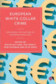 Book cover of: European White-Collar Crime. By: Nicholas Lord