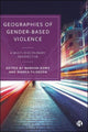 Book cover of: Geographies of Gender-Based Violence. By: Hannah Bows