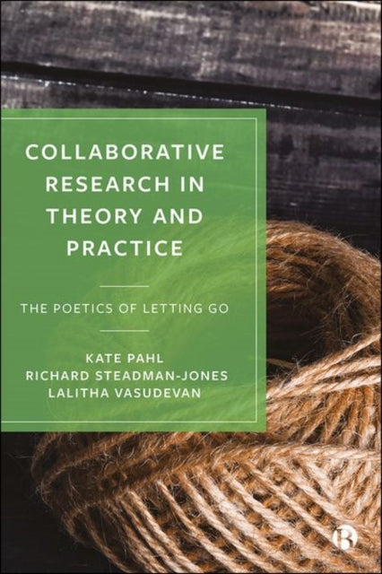 Book cover of: Collaborative Research in Theory and Practice. By: Kate Pahl