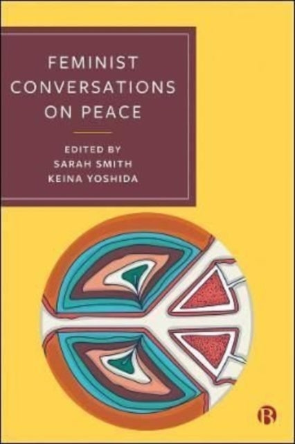 Book cover of: Feminist Conversations on Peace. By: Sarah Smith