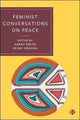 Book cover of: Feminist Conversations on Peace. By: Sarah Smith
