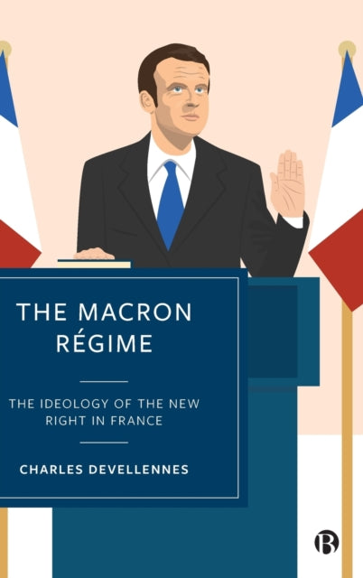 Book cover of: Macron Regime. By: Charles Devellennes