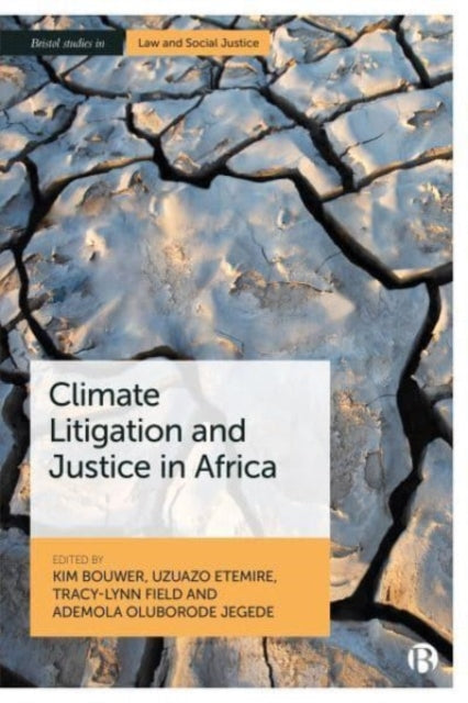 Book cover of: Climate Litigation and Justice in Africa. By: Pia Rebelo