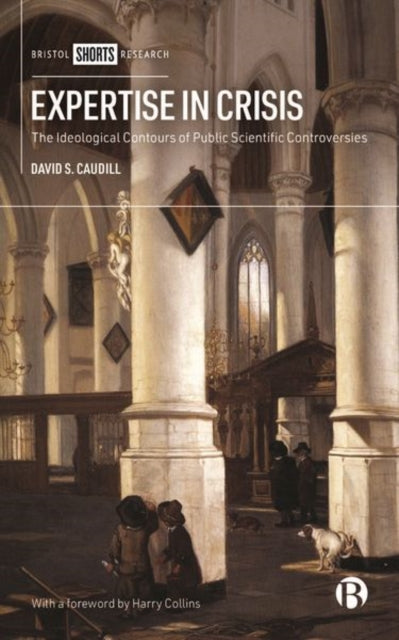 Book cover of: Expertise in Crisis. By: David S. Caudill