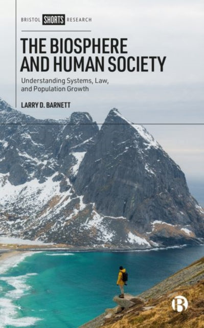 Book cover of: Biosphere and Human Society. By: Larry D. Barnett