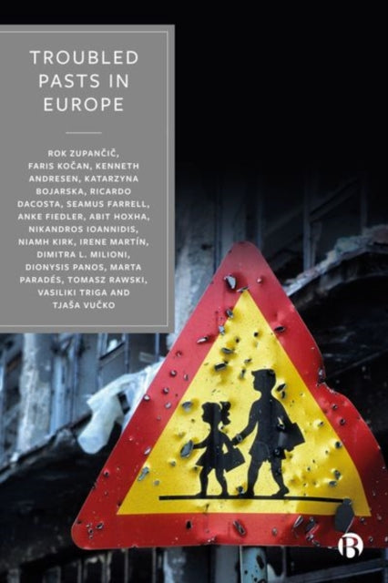 Book cover of: Troubled Pasts in Europe. By: Rok Zupančič