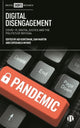 Book cover of: Digital Disengagement. By: Adi Kuntsman