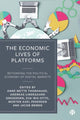 Book cover of: Economic Lives of Platforms. By: Anne Mette Thorhauge