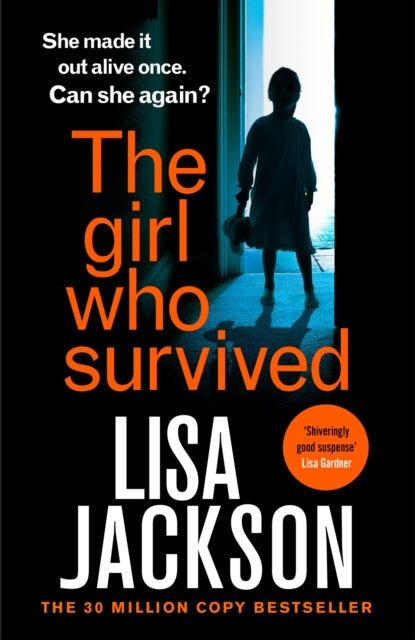 Book cover of: Girl Who Survived. By: Lisa Jackson