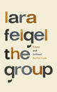 Book cover of: Group. By: Lara Feigel