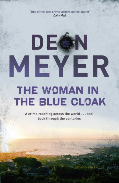 Book cover of: Woman in the Blue Cloak. By: Deon Meyer