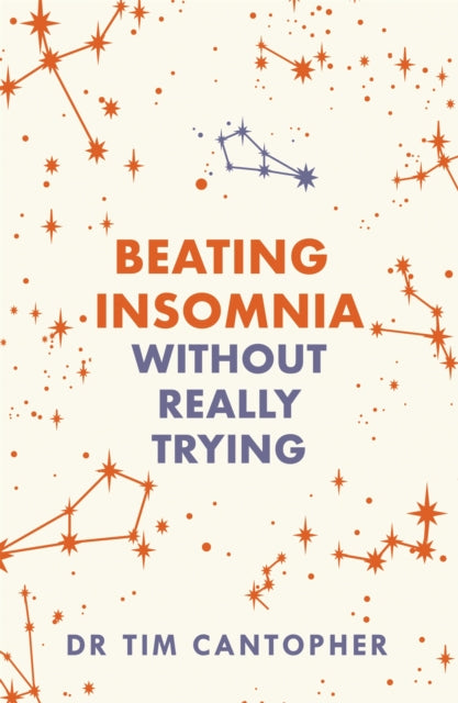 Book cover of: Beating Insomnia. By: Tim Cantopher