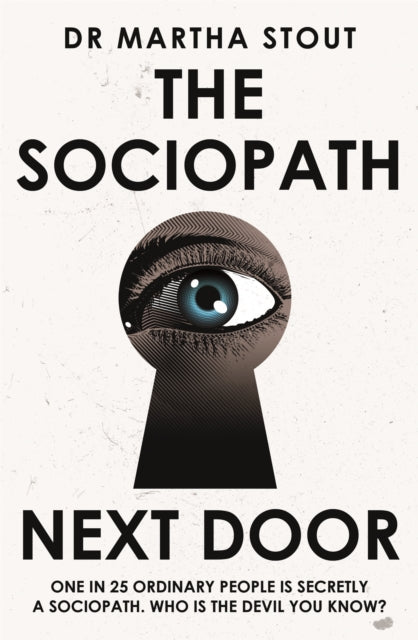 Book cover of: Sociopath Next Door. By: Martha Stout