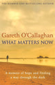 Book cover of: What Matters Now. By: Gareth O'Callaghan