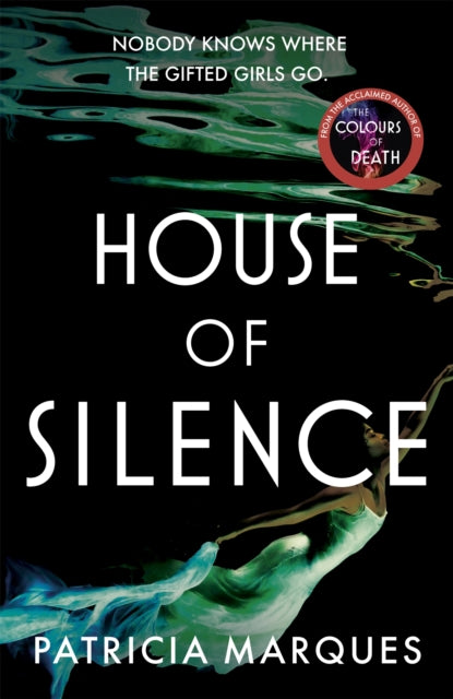 Book cover of: House of Silence. By: Patricia Marques