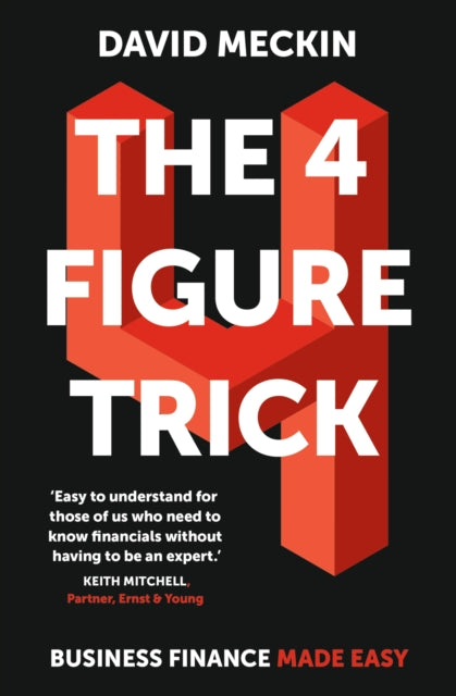 Book cover of: 4 Figure Trick. By: David Meckin