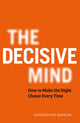 Book cover of: Decisive Mind. By: Sheheryar Banuri