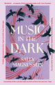 Music in the Dark 9781529345957 Sally Magnusson