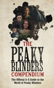 Book cover of: Peaky Blinders Compendium. By: Peaky Blinders