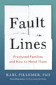 Book cover of: Fault Lines. By: Karl Pillemer