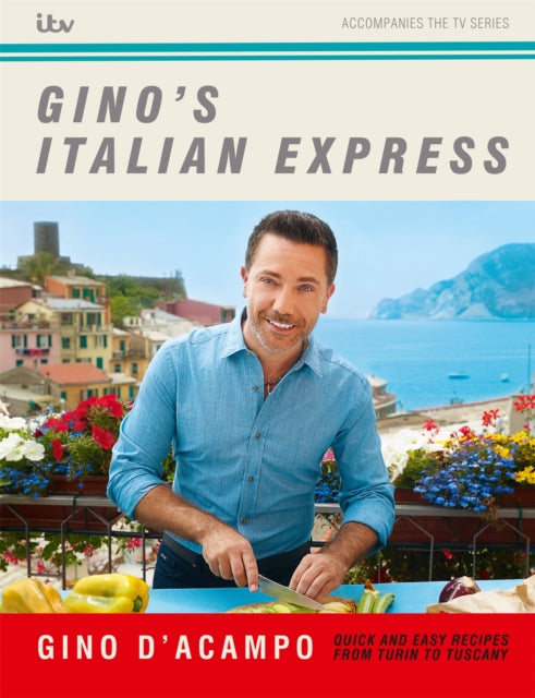 Book cover of: Gino's Italian Express. By: Gino D'Acampo