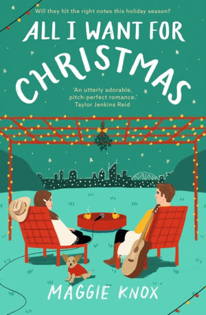 All I Want for Christmas, A sparkling enemies-to-lovers festive romance for Christmas 2023