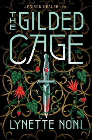 Gilded Cage, the thrilling, unputdownable conclusion to The Prison Healer