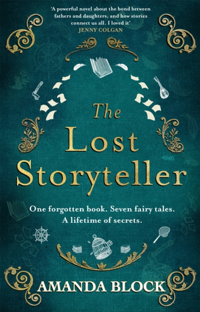 Lost Storyteller, An enchanting debut novel about family secrets and fairytales