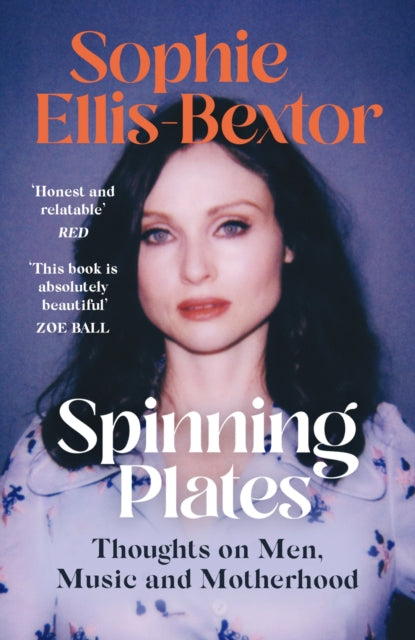 Book cover of: Spinning Plates. By: Sophie Ellis-Bextor