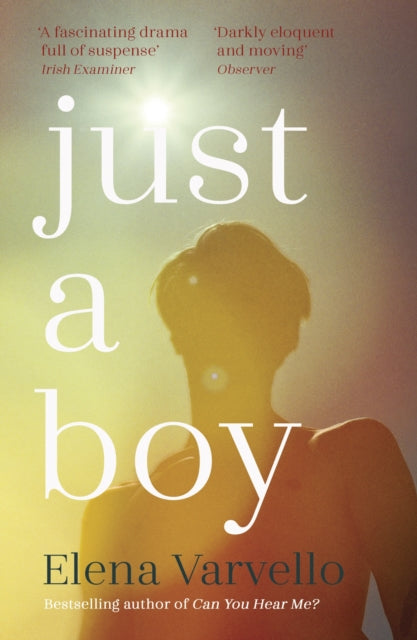Book cover of: Just A Boy. By: Elena Varvello