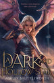 Book cover of: Dark and Hollow Star. By: Ashley Shuttleworth
