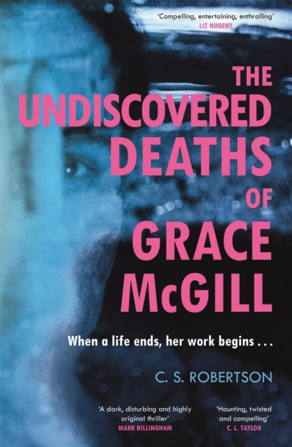 Book cover of: Undiscovered Deaths of Grace McGill. By: C. R. Robertson