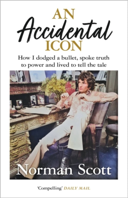 Book cover of: Accidental Icon. By: Norman Scott