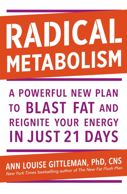 Book cover of: Radical Metabolism. By: Ann Louise Gittleman