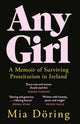 Book cover of: Any Girl. By: Mia Döring