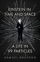 Book cover of: Einstein in Time and Space. By: Samuel Graydon
