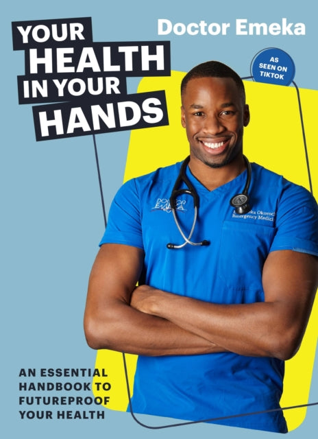 Book cover of: Your Health in Your Hands. By: Doctor Emeka Okorocha