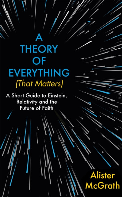 Book cover of: Theory of Everything (That Matters)