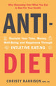 Book cover of: Anti-Diet. By: Christy Harrison
