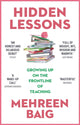 Book cover of: Hidden Lessons. By: Mehreen Baig