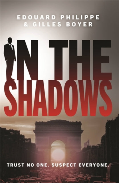 Book cover of: In The Shadows. By: Edouard Philippe
