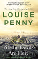 Book cover of: All the Devils Are Here. By: Louise Penny